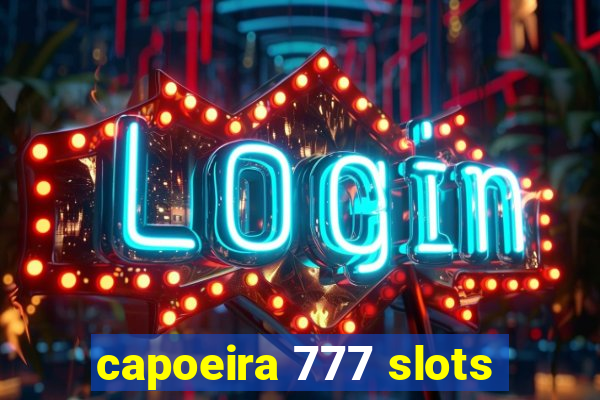 capoeira 777 slots